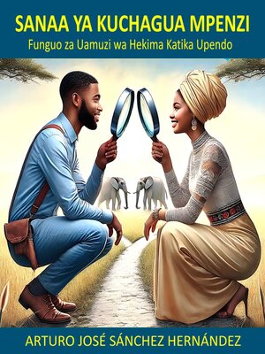 cover image of Sanaa ya Kuchagua Mpenzi